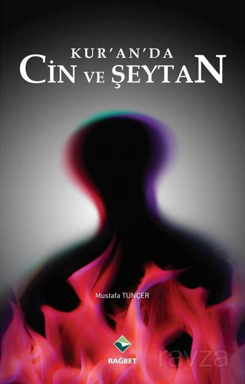 Kur'an'da Cin ve Şeytan - Rağbet Yayınları - Kampanya