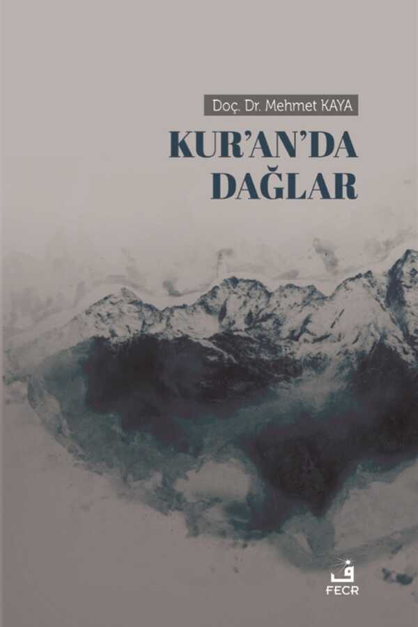 Kur'an'da Dağlar - Fecr Yayınevi