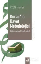 Kur'an'da Davet Metodolojisi - Fecr Yayınevi