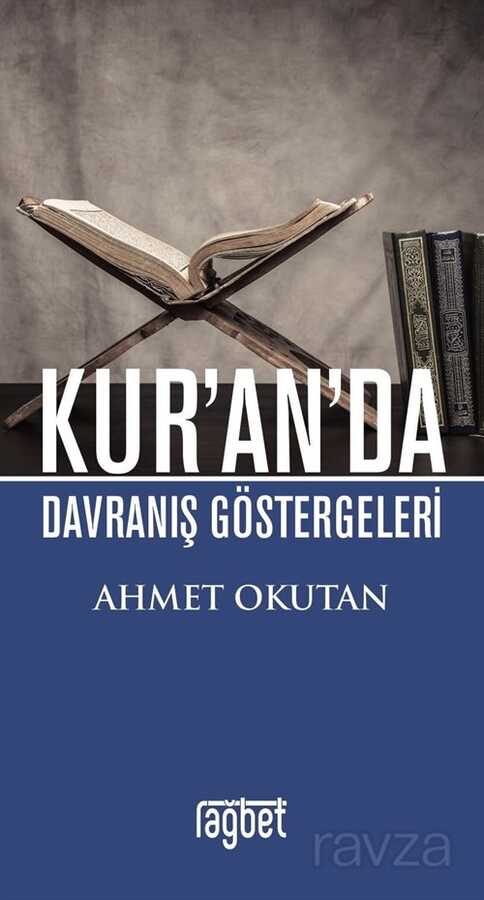 Kur'an'da Davranış Göstergeleri - Rağbet Yayınları