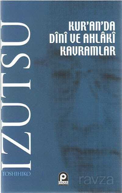 Kur'an'da Dini ve Ahlaki Kavramlar - Pınar Yayınları