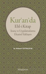 Kur'an'da Ehl-i Kitap İnanç ve Uygulamalarına Eleştirel Yaklaşım - Kitaparası Yayınları
