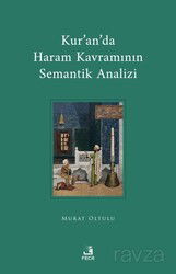 Kur'an'da Haram Kavramının Semantik Analizi - Fecr Yayınevi