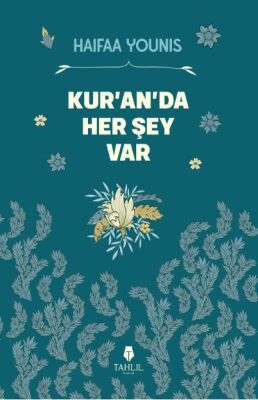 Kur’an’da Her Sey Var - 1