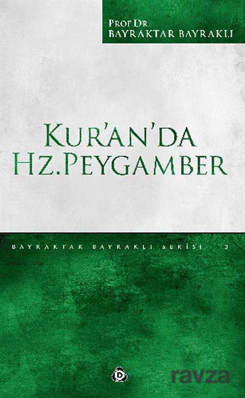 Kur'an'da Hz. Peygamber - 1