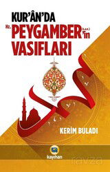 Kur'an'da Hz. Peygamber'in (s.a.v) Vasıfları - Kayıhan Yayınları