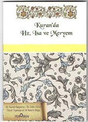 Kuran'da Hz.İsa ve Hz Meryem (Türkçe) - Yediveren Yayınları