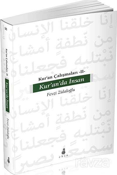 Kur'an'da İnsan / Kur'an Çalışmaları-II - Ekin Yayınları