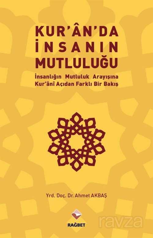 Kuran'da İnsanın Mutluluğu - Rağbet Yayınları - Kampanya