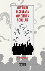 Kur'an'da İnsanlara Yöneltilen Sorular - Rağbet Yayınları