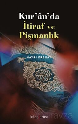 Kur'an'da İtiraf ve Pişmanlık - 1