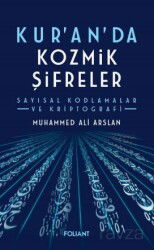 Kuran'da Kozmik Şifreler - Foliant Yayınları