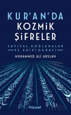 Kuran'da Kozmik Şifreler - 1