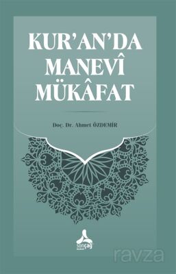 Kur'an'da Manevî Mükafat - 1