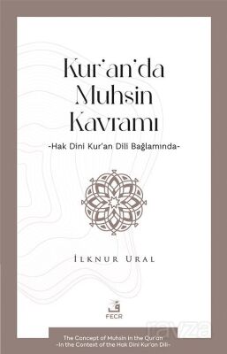 Kur'an'da Muhsin Kavramı - 1