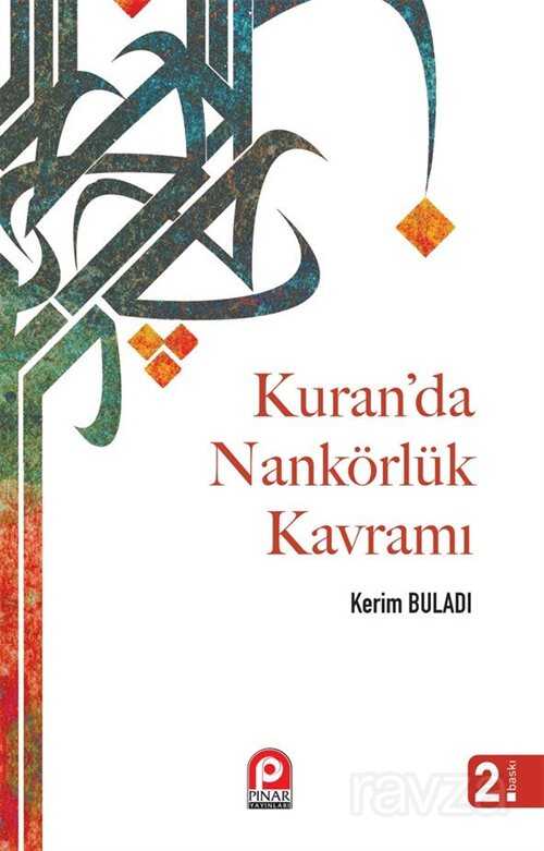 Kur'an'da Nankörlük Kavramı - Pınar Yayınları