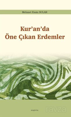 Kur'an'da Öne Çıkan Erdemler - 1