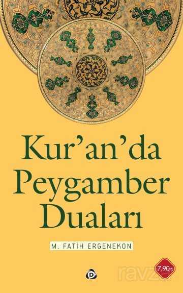 Kur'an'da Peygamber Duaları - 1