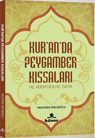 Kur'an'da Peygamber Kıssaları - 1