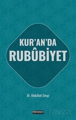 Kur'an'da Rububiyet - 1