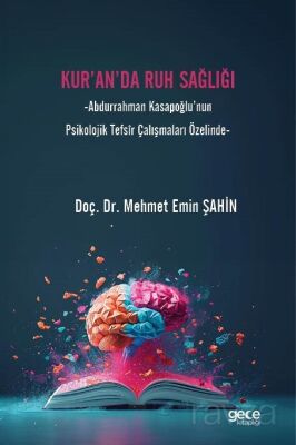 Kur'an'da Ruh Sağlığı - 1