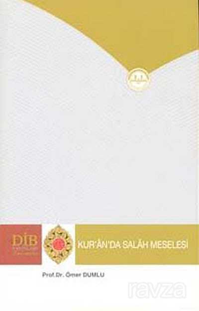 Kur'an'da Salah Meselesi - Diyanet İşleri Başkanlığı