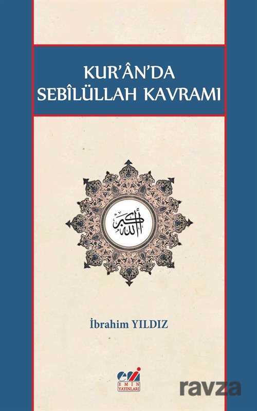 Kur'an'da Sebilüllah Kavramı - Emin Yayınları (Bursa)