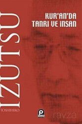 Kur'an'da Tanrı ve İnsan - Pınar Yayınları