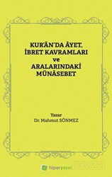 Kur'an'da Âyet, İbret Kavramları ve Aralarındaki Münasebet - Hiper Yayın