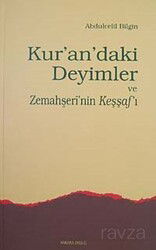 Kur'an'daki Deyimler ve Zemahşeri'nin Keşşaf'ı - Ankara Okulu Yayınları