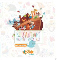 Kur'an'daki Hayvan Kıssaları - Siyer Çocuk