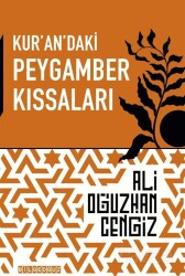 Kur'an'daki Peygamber Kıssaları - Bilgeoğuz Yayınları