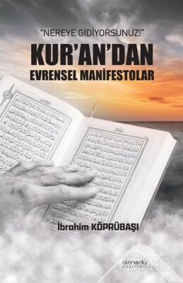Kur'an'dan Evrensel Manifestolar - 1
