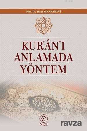 Kur'an'ı Anlamada Yöntem - 1