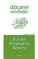 Kur'an'ı Anlamanın Anlamı - 1