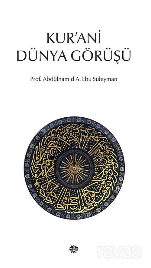 Kur'ani Dünya Görüşü - Mahya Yayıncılık