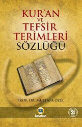 Kur'anı Kerim ve Tefsir Terimleri Sözlüğü - Kayıhan Yayınları