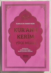 Kurani Kerim Yüce Meali Büyük Boy Sadece Meal Sert Kapak Pembe - Seda Yayınları