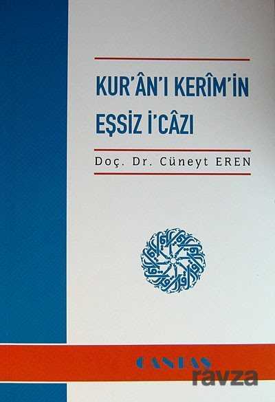 Kur'an'ı Kerim'in Eşsiz İ'cazı - Cantaş Yayıncılık
