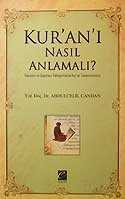 Kur'an'ı Nasıl Anlamalı - 1