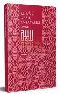 Kur'an'ı Nasıl Anlayalım - İşaret Yayınları