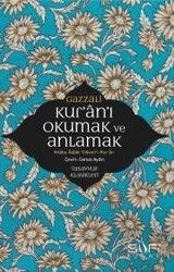 Kur'an'ı Okumak ve Anlamak - Sufi Kitap Yayınları
