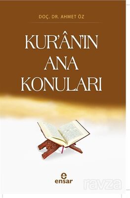 Kur'an'ın Ana Konuları - 1