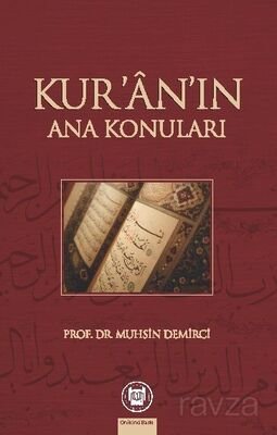 Kur'an'ın Ana Konuları - 1