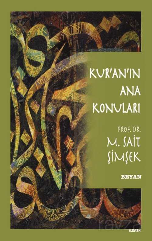 Kuran'ın Ana Konuları - Beyan Yayınları