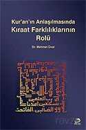 Kur'an'ın Anlaşılmasında Kıraat Farklılıklarının Rolü - Fecr Yayınevi