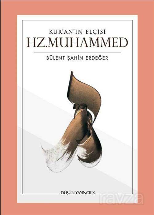 Kur'an'ın Elçisi Hz. Muhammed - 1