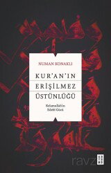 Kur'an'ın Erişilmez Üstünlüğü - Ketebe Yayınevi