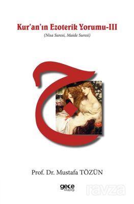 Kur'an'ın Ezoterik Yorumu III - 1