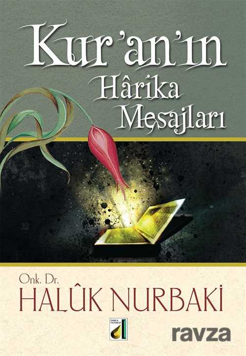 Kur'an'ın Harika Mesajları - Damla Yayınları